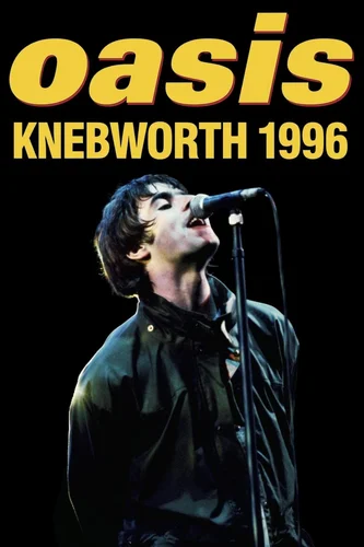 Oasis Knebworth 1996 (фильм 2021)